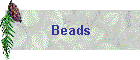 Beads